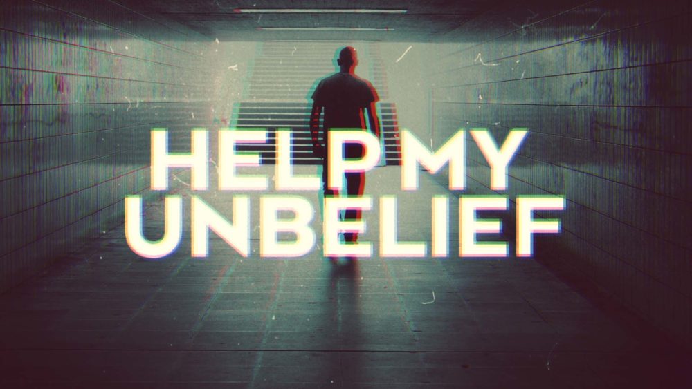 Help My Unbelief