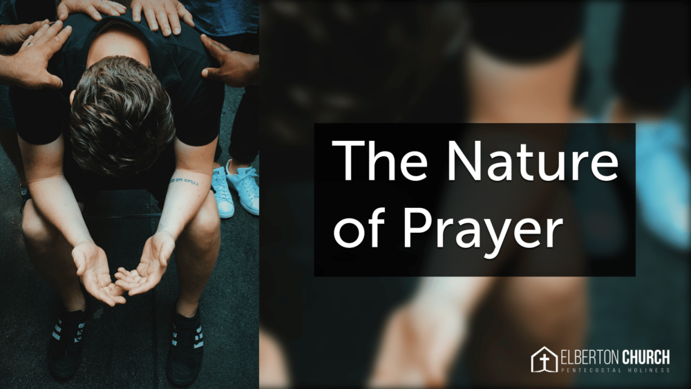 The Nature of Prayer